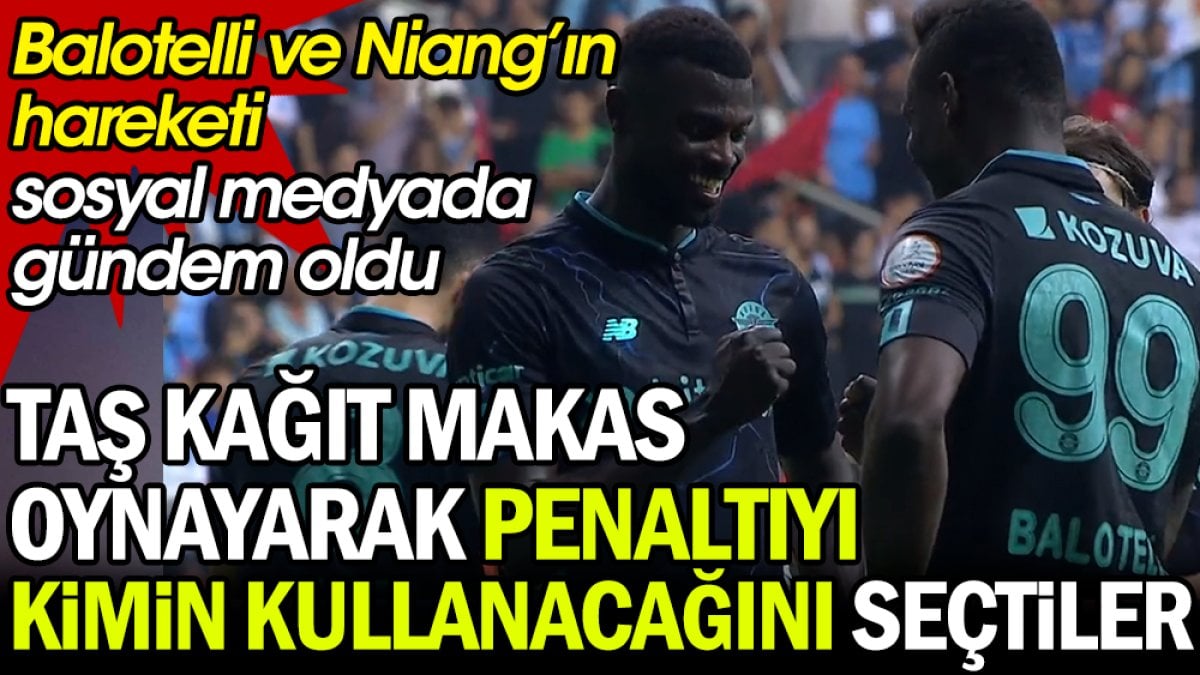 Balotelli ve Niang penaltı öncesi taş kağıt makas oynadı. O anlar sosyal medyada gündem oldu