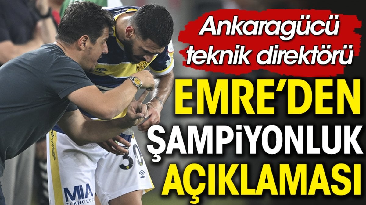 Emre Belözoğlu'ndan şampiyonluk açıklaması