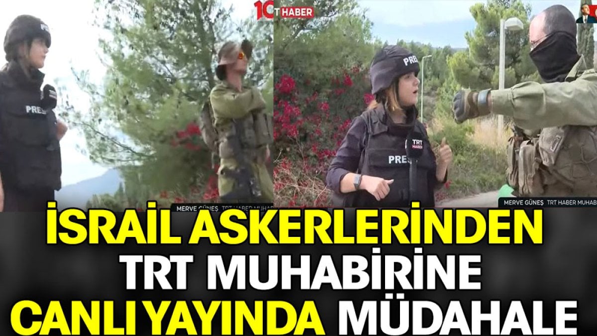 İsrail askerlerinden TRT muhabirine canlı yayında müdahale