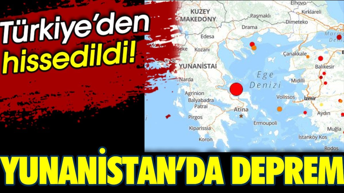 Yunanistan'da deprem