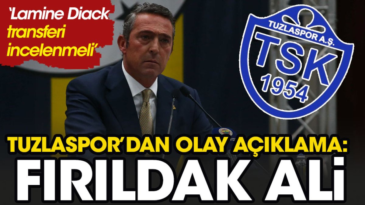 Tuzlaspor'dan olay açıklama: Ali Koç'a, 'fırıldak' dediler