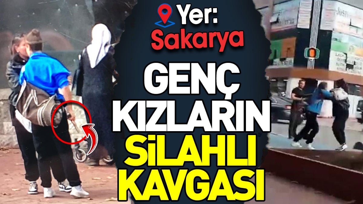 Genç kızların silahlı kavgası. Yer Sakarya