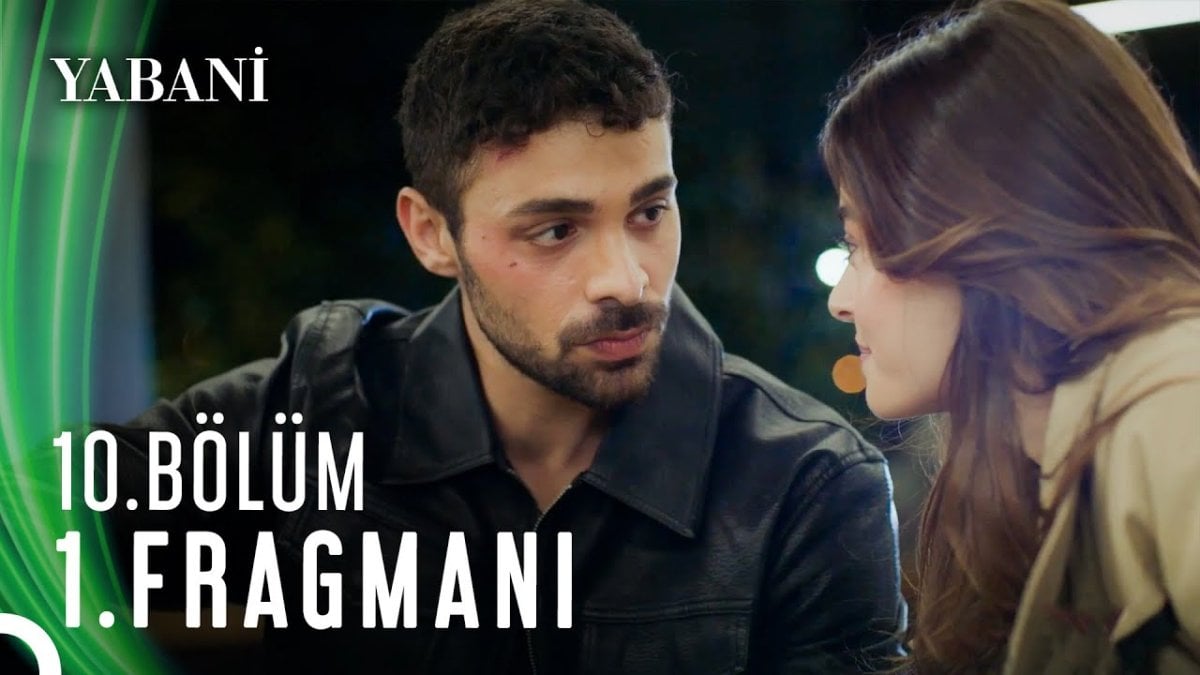 Yabani 10. Bölüm Fragmanı Yayınlandı Mı? Yabani Ne Bölüm Ne Zaman?