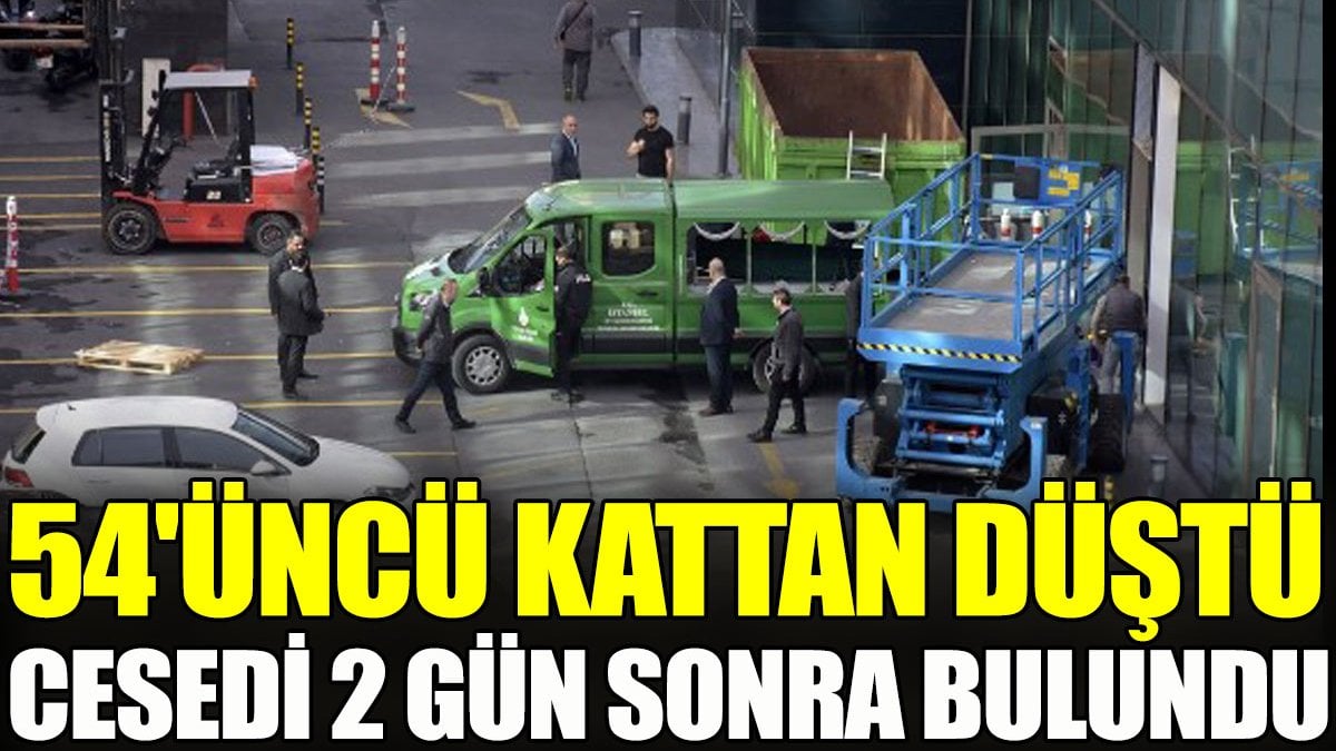 54'ncü kattan düştü cesedi 2 gün sonra bulundu. intihar ihtimali üzerinde duruluyor