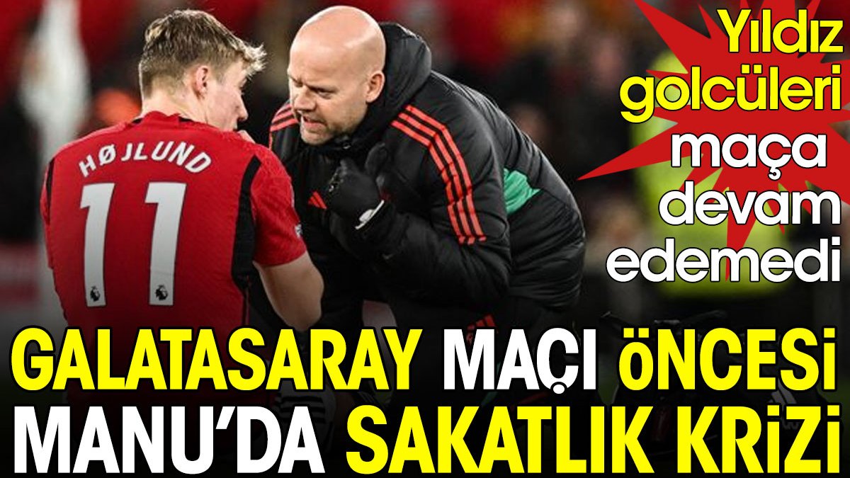 Galatasaray maçı öncesi Manchester United'da sakatlık. Yıldız golcü maça devam edemedi