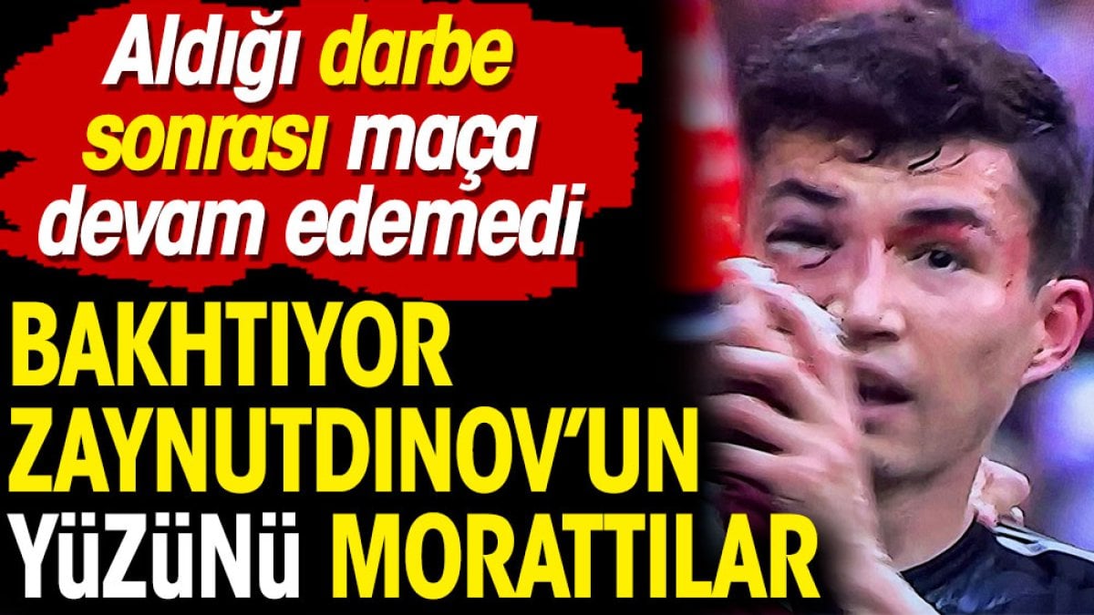 Beşiktaşlı Zaynutdinov'un gözünü morarttılar. Maça devam edemedi