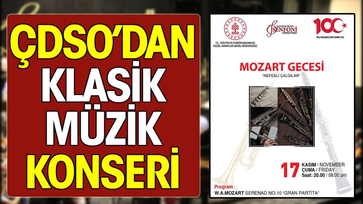 Çukurova Devlet Senfoni Orkestrası'ndan Mozart Gecesi konseri