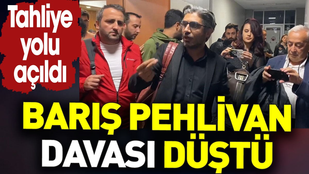 Barış Pehlivan davası düştü