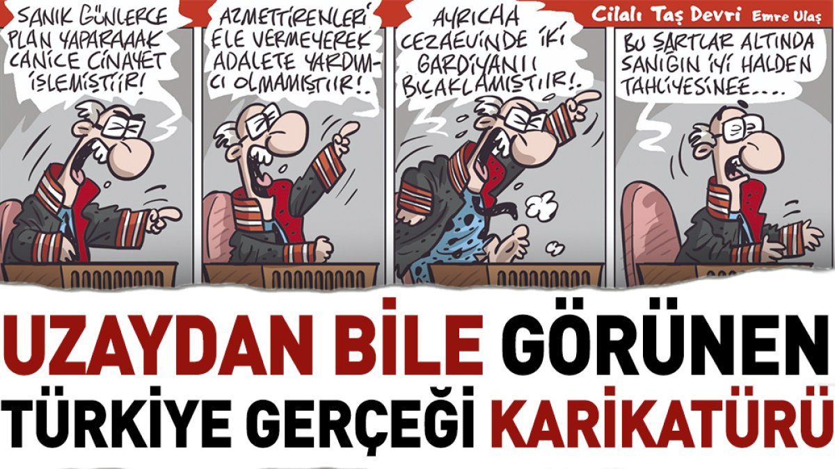 Uzaydan bile görünen Türkiye gerçeği karikatürü. Mizahın efendisi Emre Ulaş çizdi