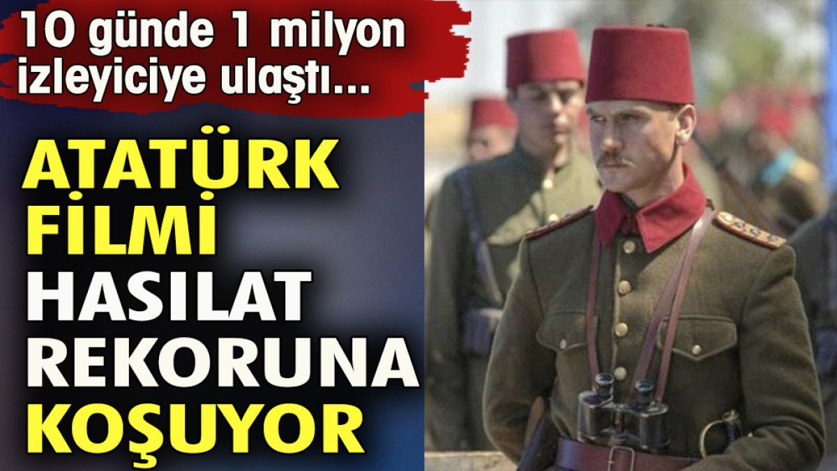 Atatürk filmi hasılat rekoruna koşuyor. 10 günde 1 milyon izleyiciye ulaştı