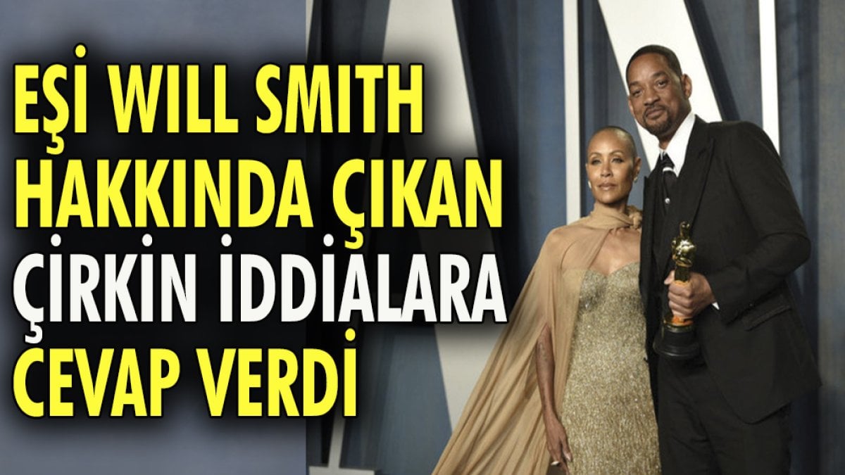 Will Smith'in hakkında çıkan çirkin iddialara eşi cevap verdi