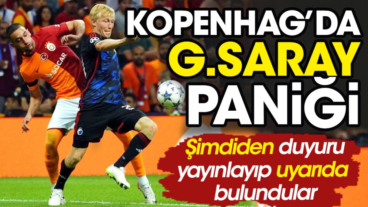 Kopenhag'da Galatasaray paniği. Tir tir titriyorlar