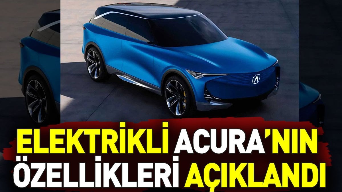 Elektrikli Acura’nın özellikleri açıklandı