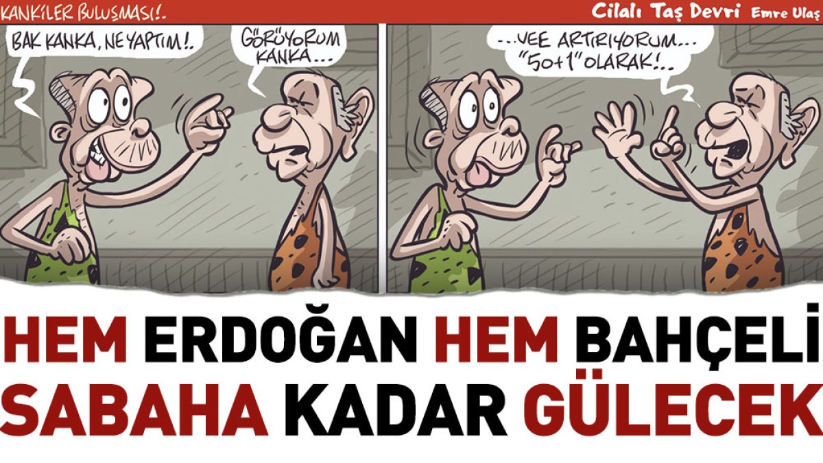 Hem Erdoğan hem Bahçeli sabaha kadar gülecek. Emre Ulaş çizdi
