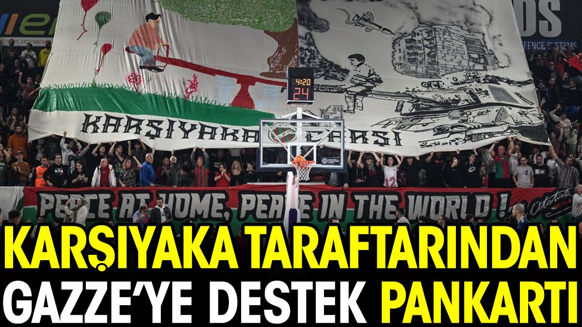 Pınar Karşıyaka tribünlerinden Gazze'ye destek