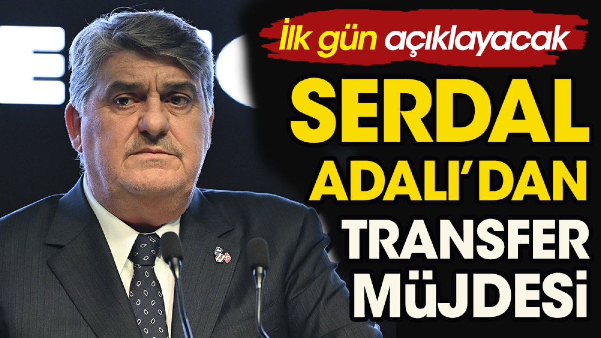 Serdal Adalı başkan seçildiğinde yapacağı ilk işi açıkladı