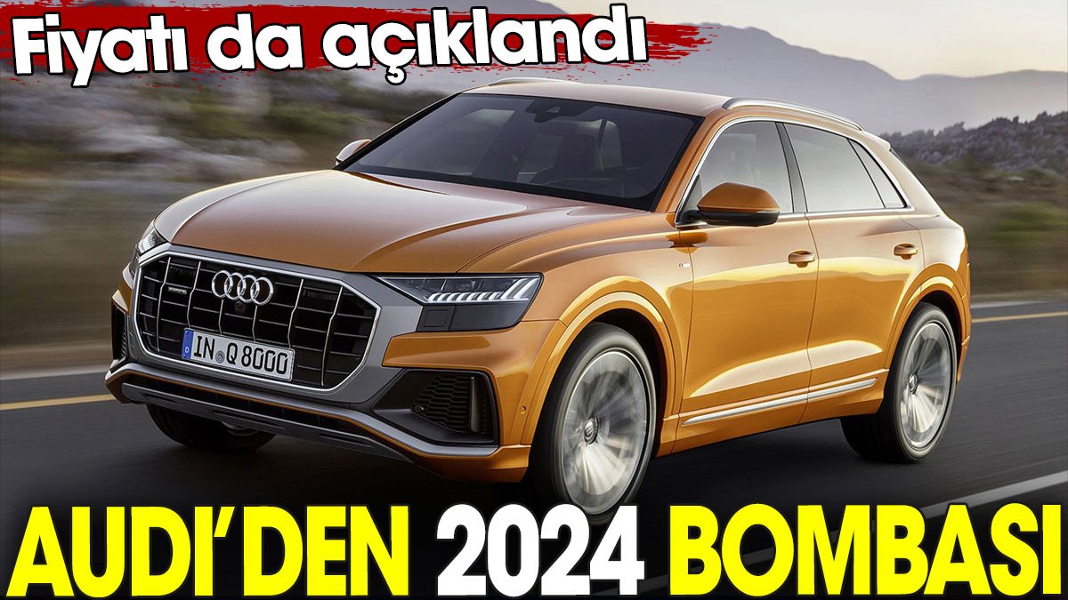 Audi'den 2025 bombası. Fiyatı da açıklandı