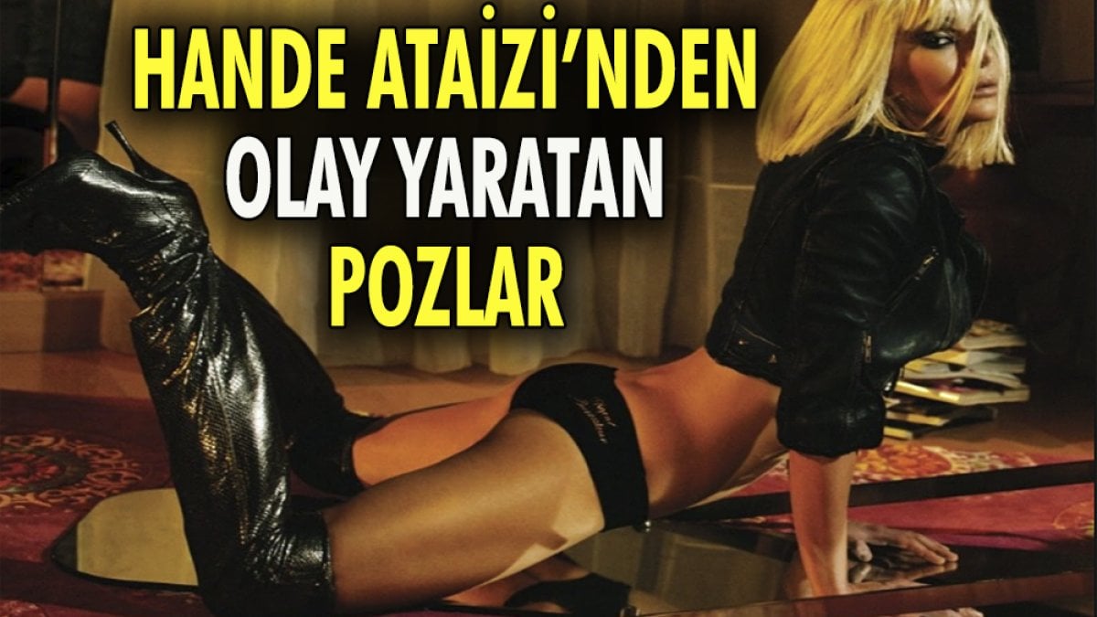 Hande Ataizi''nden  olay yaratan pozlar