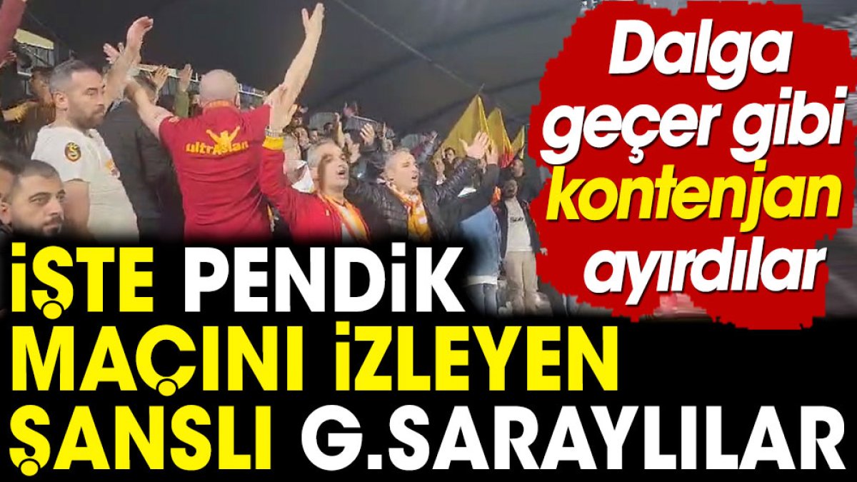 İşte Pendik maçını izleyen şanslı Galatasaraylılar. Dalga geçer gibi kontenjan ayırdılar