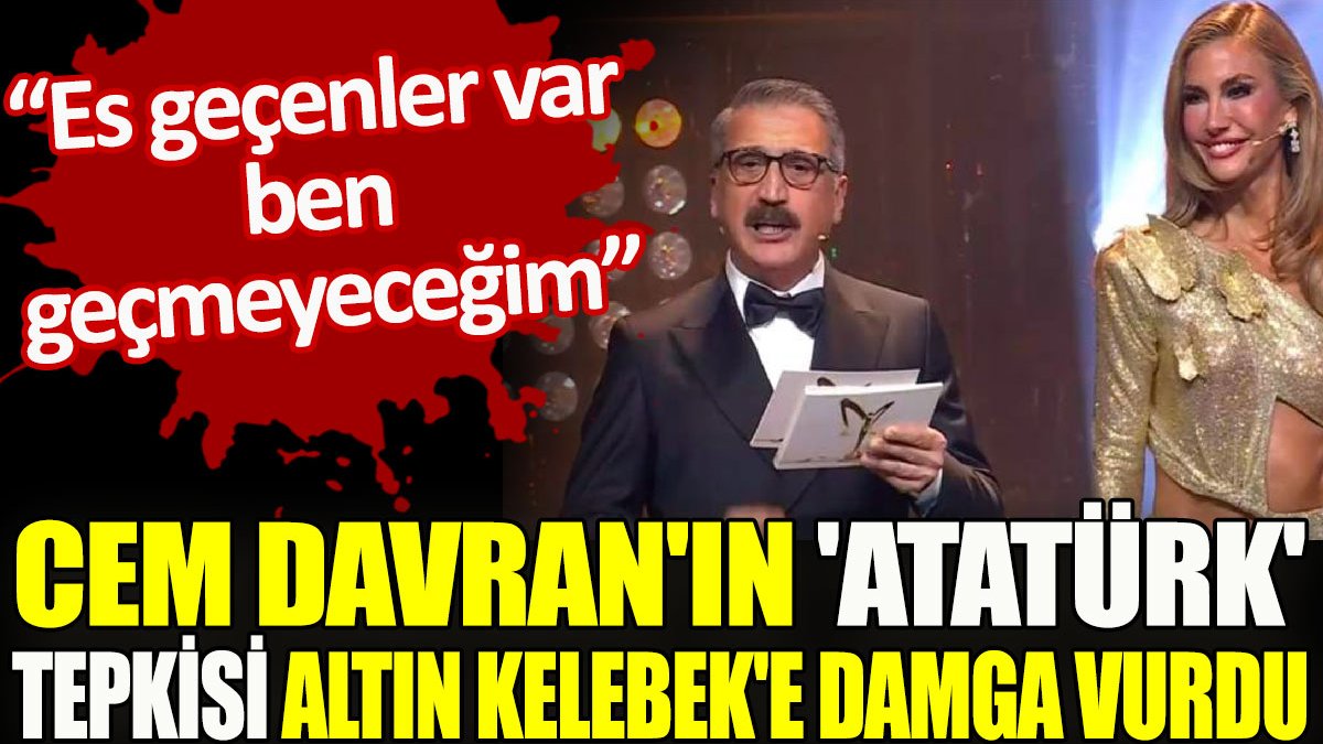 Cem Davran’ın ‘Atatürk’ tepkisi Altın Kelebek’e damga vurdu