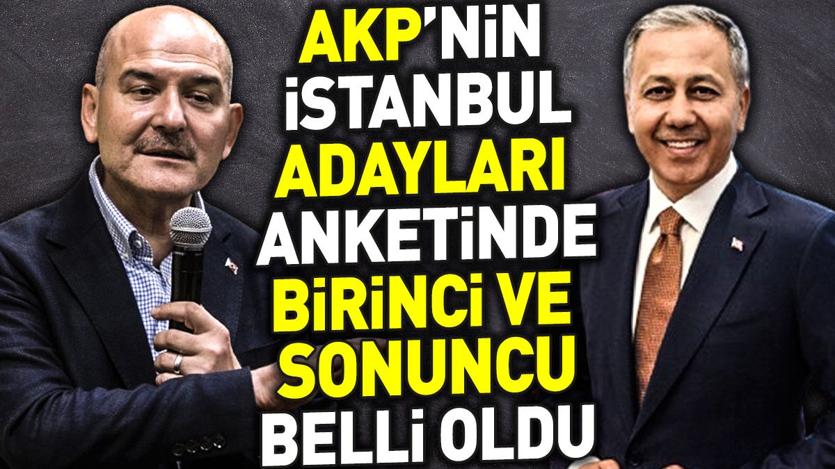 AKP'nin İstanbul adayları anketinde birinci ve sonuncu belli oldu