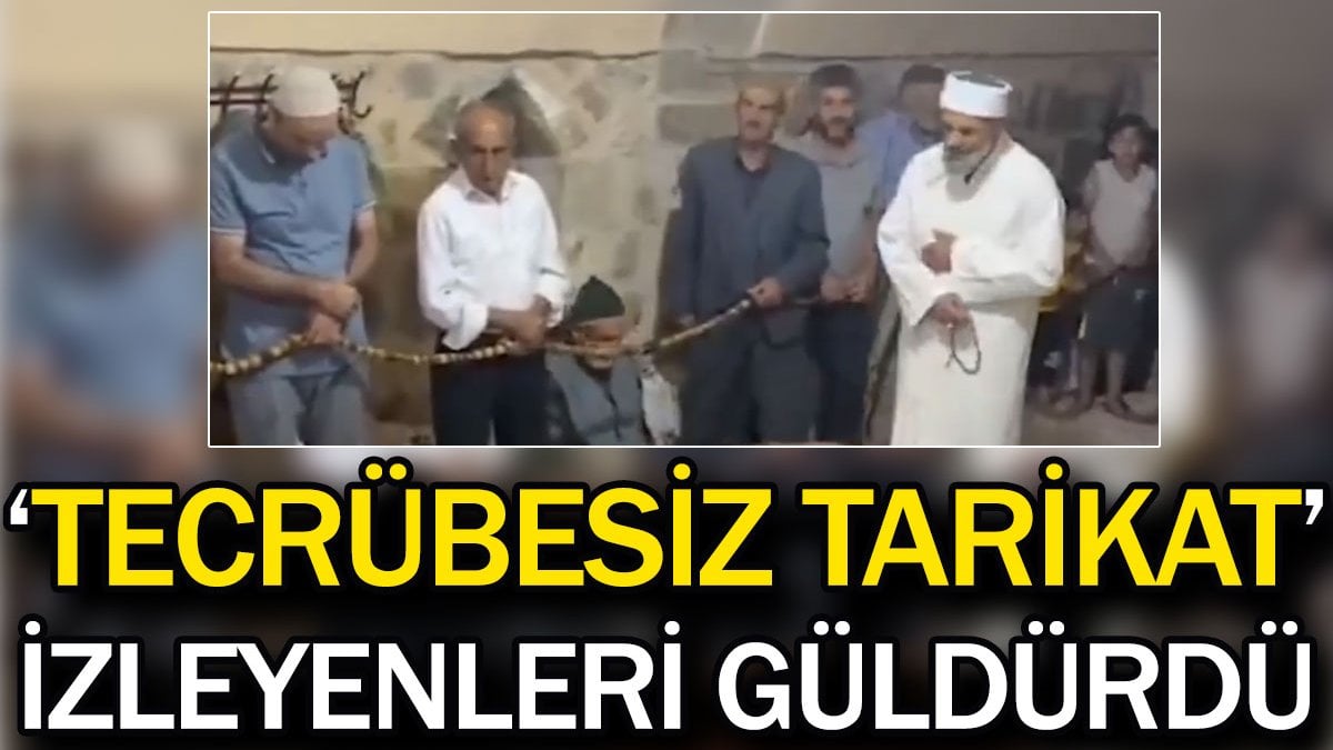 'Tecrübesiz tarikat' izleyenleri güldürdü