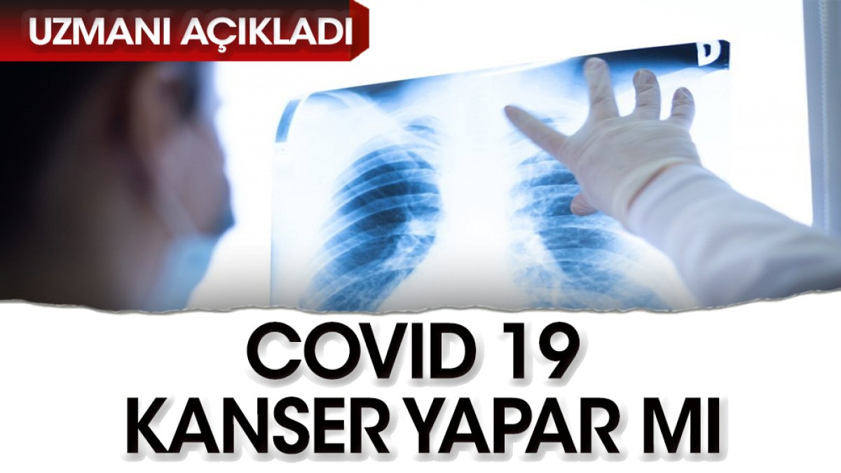 Covid-19 kanser yapar mı?
