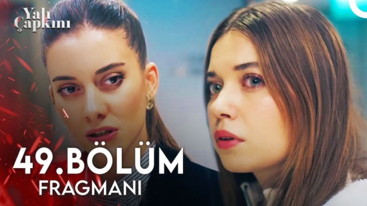 Yalı Çapkını yeni bölüm ne zaman? Yalı Çapkını 49. bölüm fragmanı yayınlandı mı?