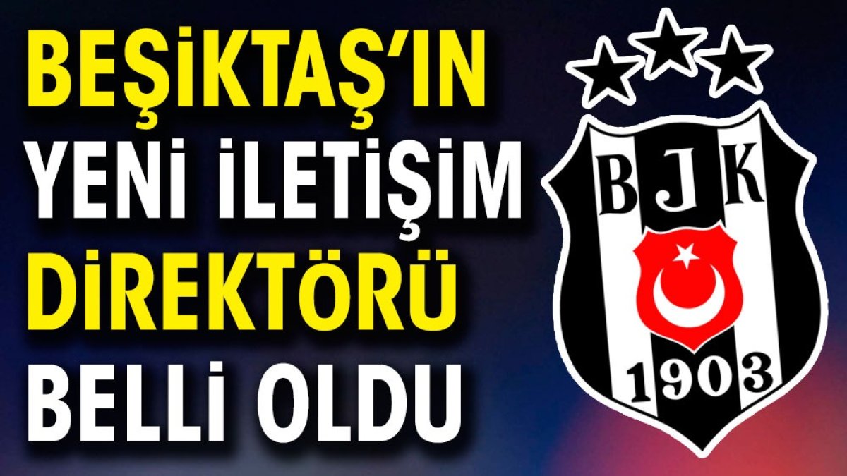 Beşiktaş'ın yeni koordinatörü belli oldu