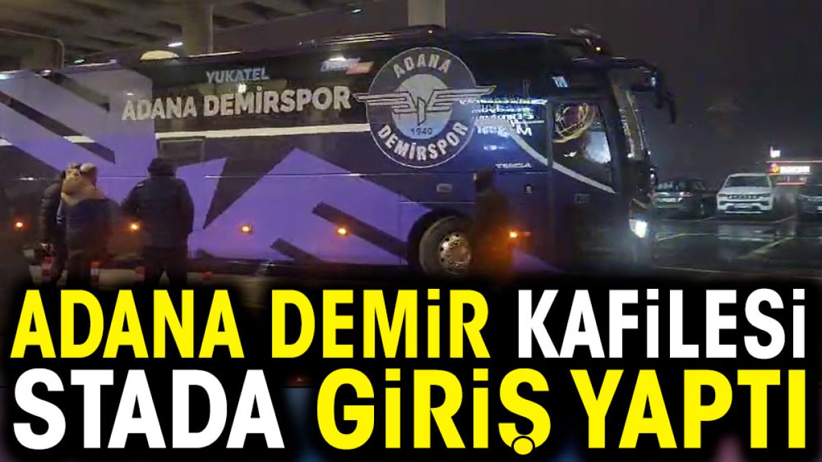 Adana Demirspor Seyrantepe'de! Giriş yaptılar