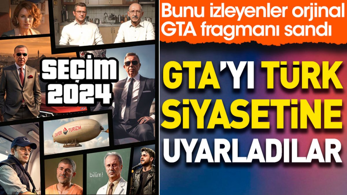 GTA 6'yı Türk siyasetine uyardılar. Bunu izleyenler orjinal GTA 6 fragmanı sandı