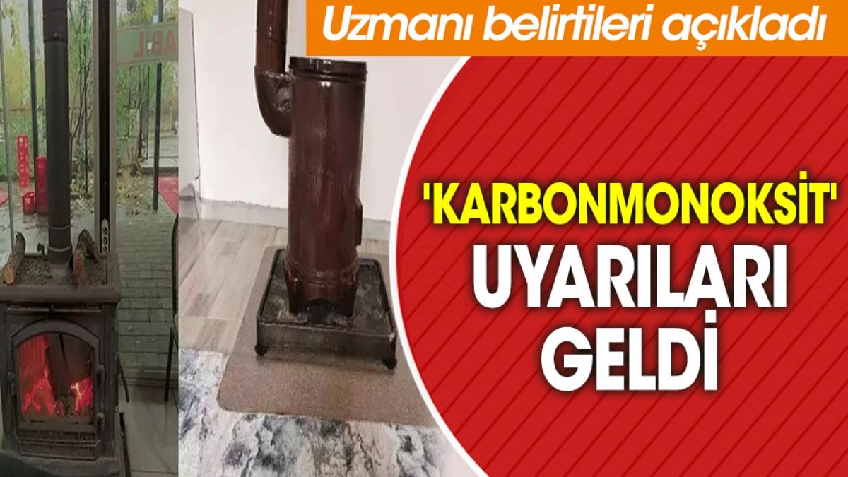 'Karbonmonoksit' uyarıları geldi. Uzmanı belirtileri açıkladı