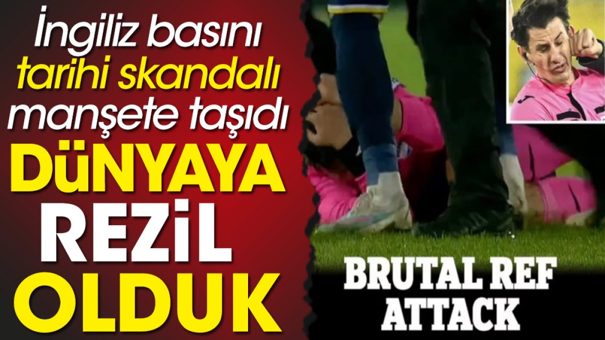 Dünya Süper Lig'de yaşanan rezilliği konuşuyor: Acımasız saldırı