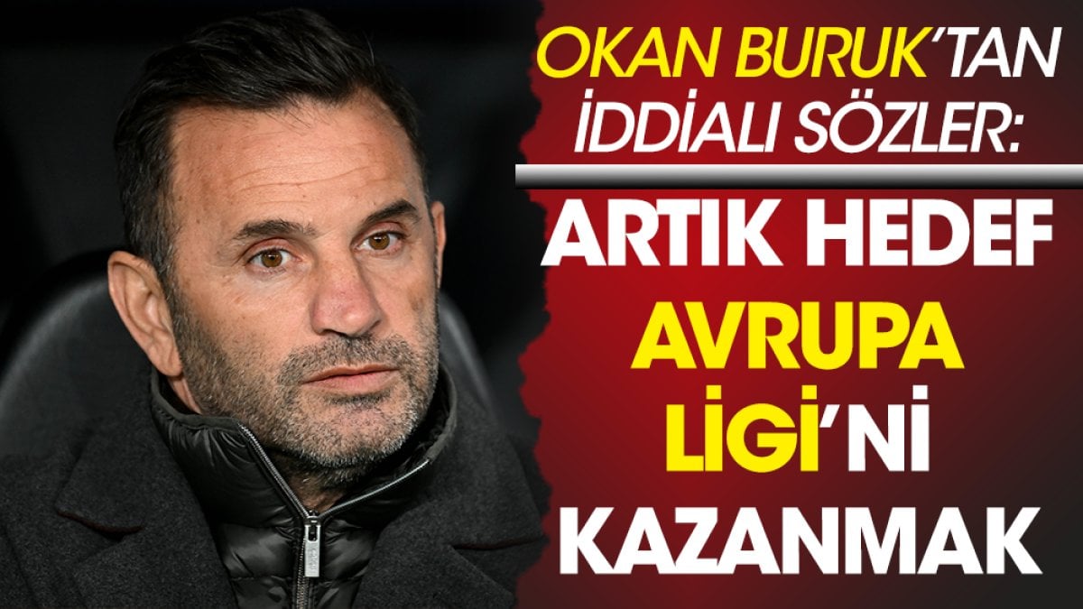 Okan Buruk yeni hedefini belirledi