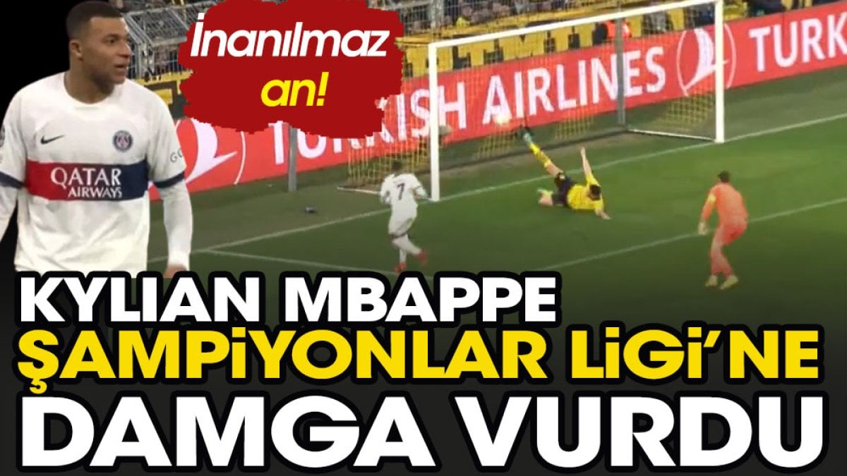 İnanılmaz an! Mbappe Şampiyonlar Ligi'ne damga vurdu