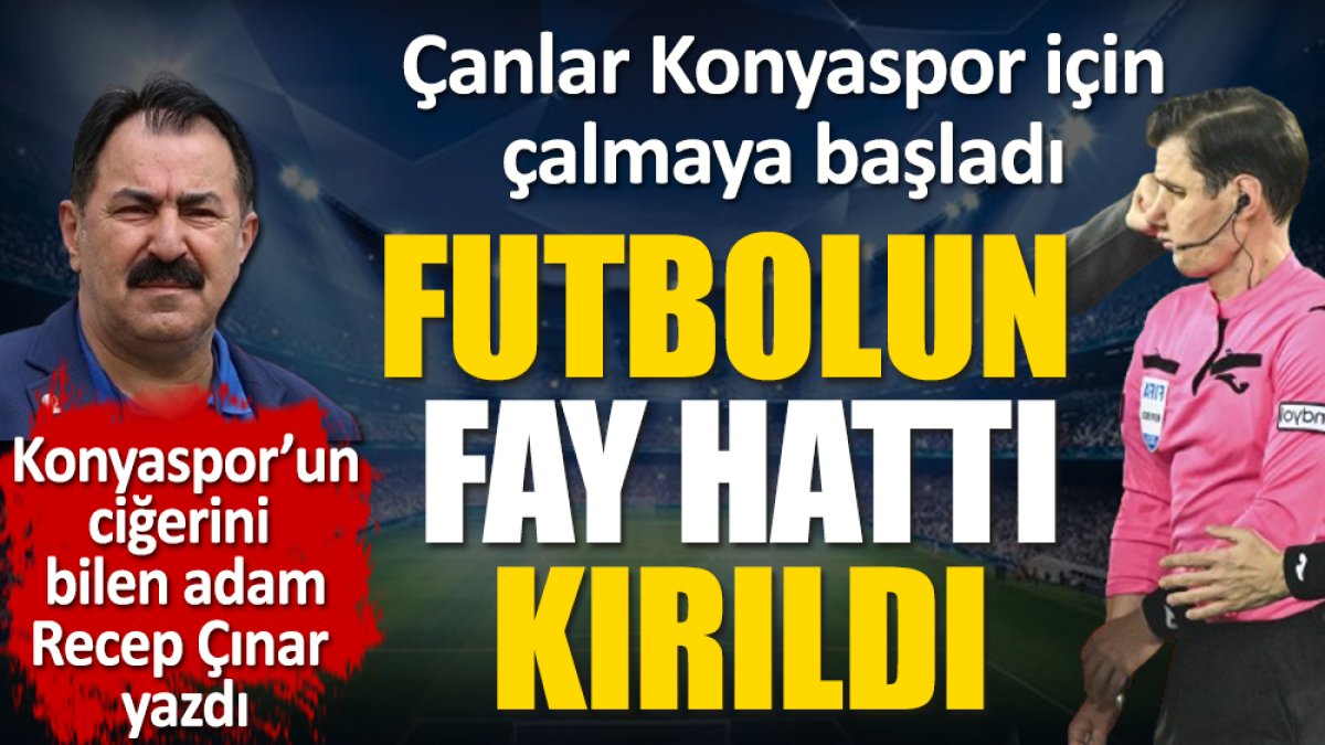 Futbolun fay hattı kırıldı. Konyaspor'un nasıl yara aldığını Recep Çınar açıkladı