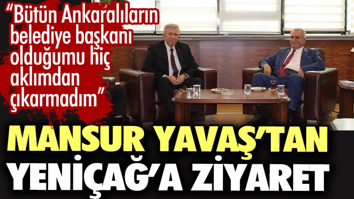 Ankara Büyükşehir Belediye Başkanı Mansur Yavaş’tan Yeniçağ’a ziyaret