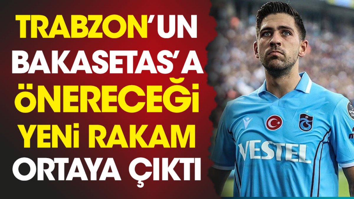 Trabzonspor'un Bakasetas'a önereceği yeni ücret ortaya çıktı