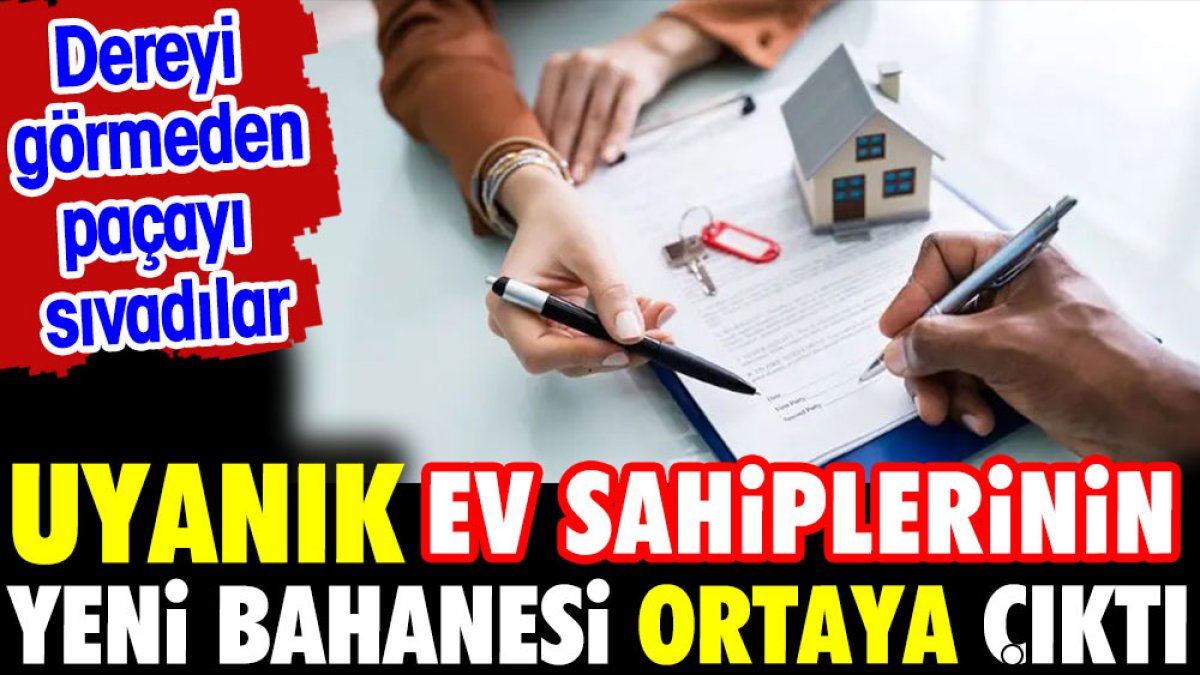 Uyanık ev sahiplerini yeni bahanesi ortaya çıktı. Kiralara asgari ücret zammı