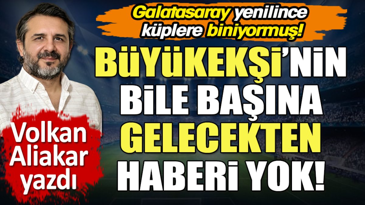 Mehmet Büyükekşi'nin kendisiyle ilgili bilmediği haberi Volkan Aliakar ortaya çıkardı. Galatasaray yenilince küplere biniyormuş