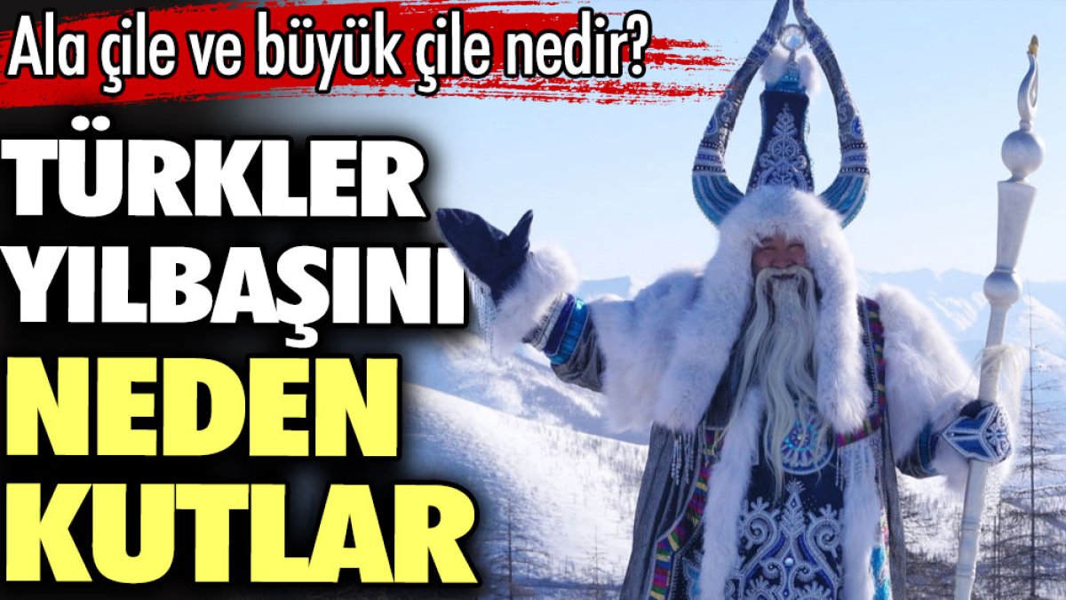 Türkler yılbaşını neden kutlar