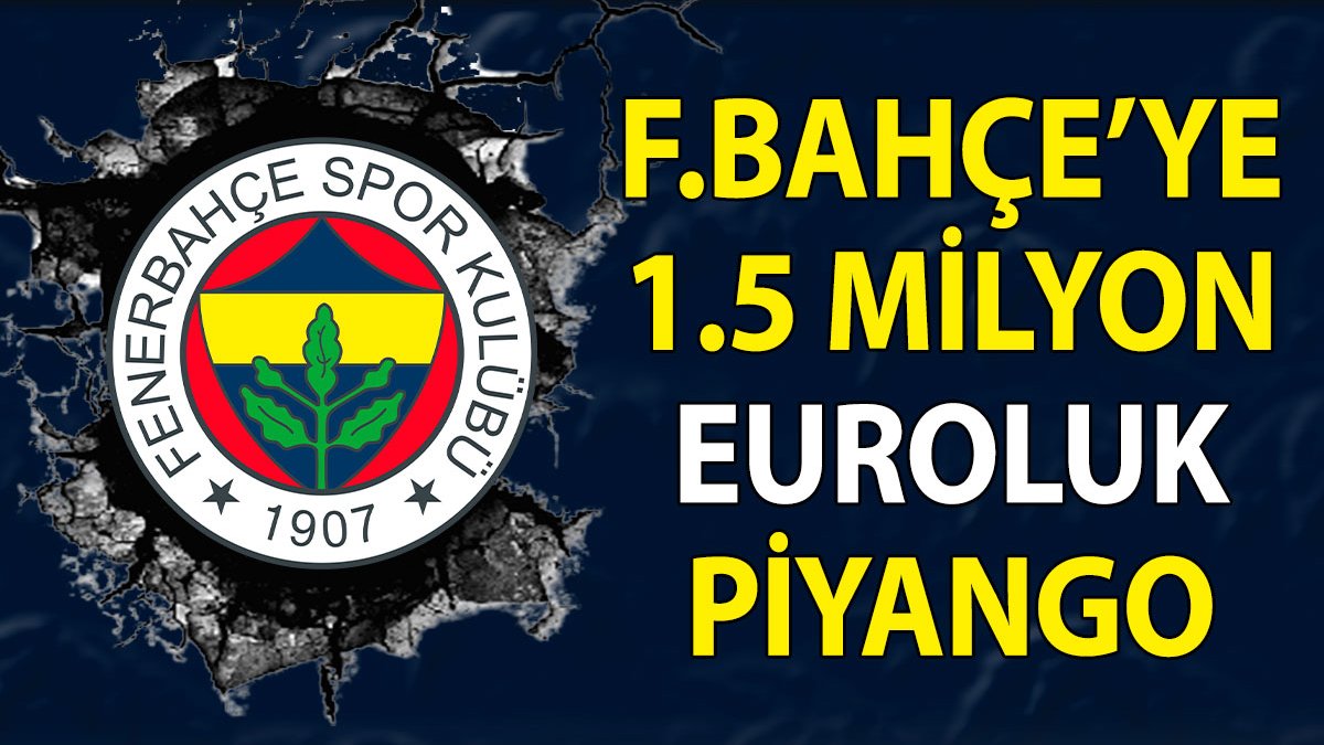 Fenerbahçe'ye havadan 1.5 milyon Euro. Napoli'nin evet demesi gerekiyor
