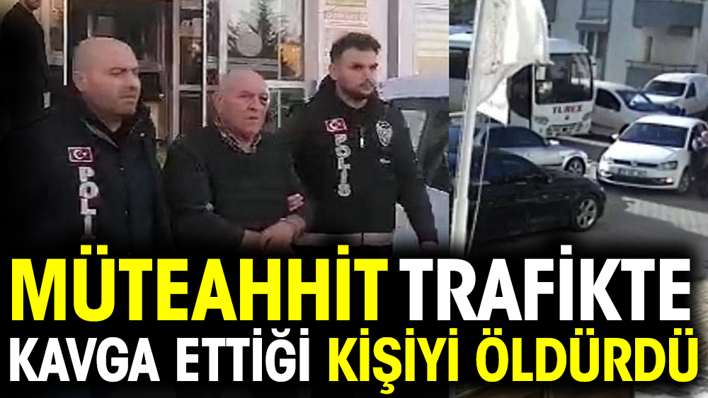 Kırıkkale’de korkunç olay: Müteahhit trafikte tartıştığı kişiyi öldürdü