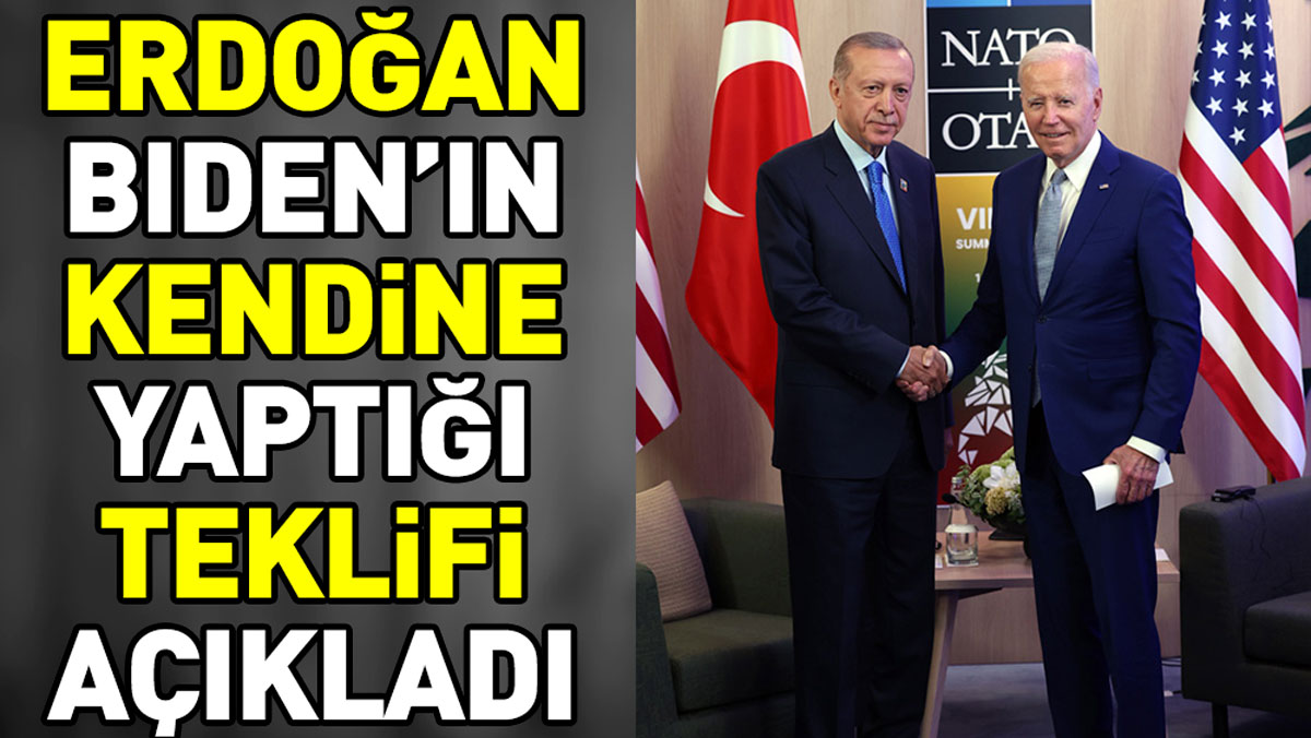 Erdoğan Biden’ın kendine yaptığı teklifi açıkladı