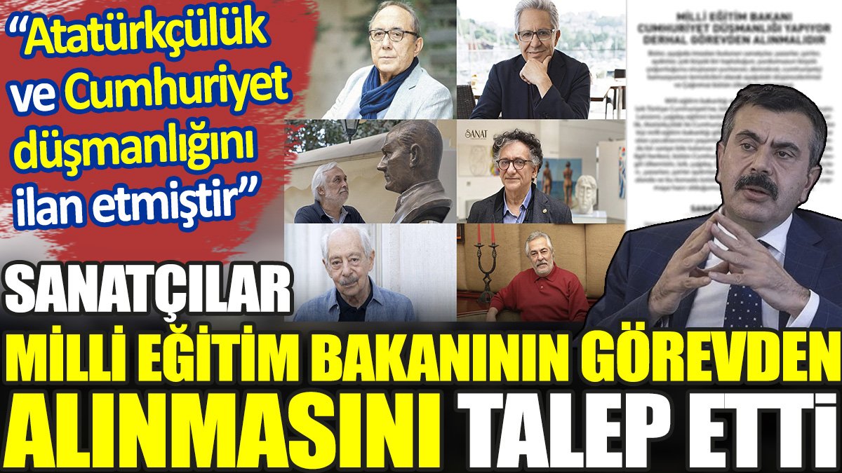 Sanatçılar MEB Bakanının görevden alınmasını talep etti