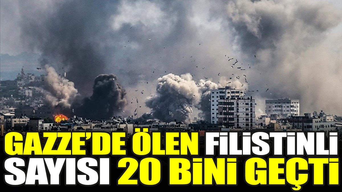 Gazze'de ölen Filistinli sayısı 20 bini geçti