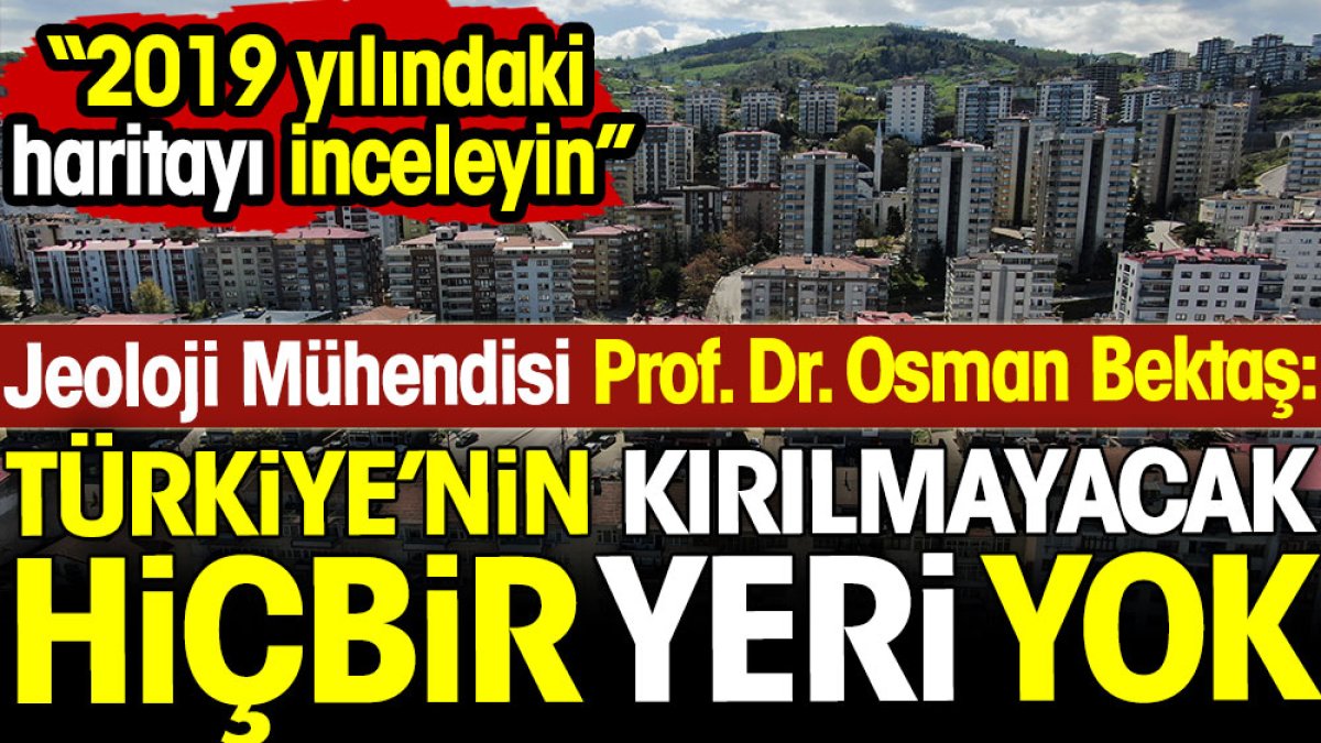 Deprem profesöründen Türkiye için kritik uyarı: Kırılmayacak hiçbir yeri yok