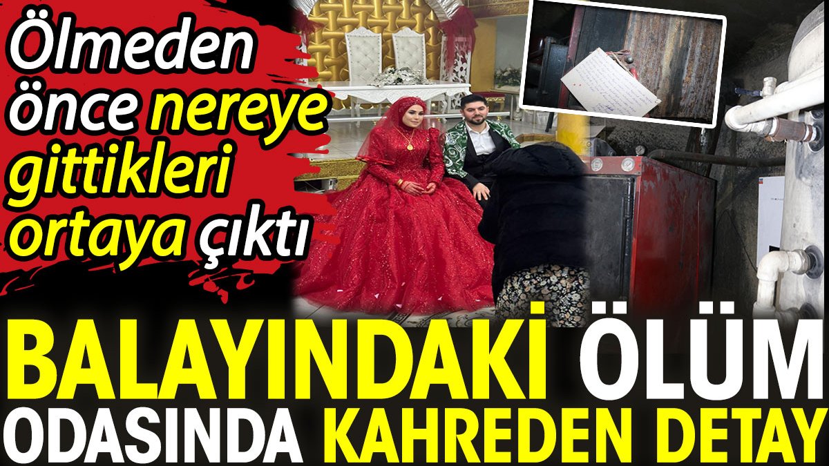 Balayındaki ölüm odasında kahreden detay. Ölmeden önce nereye gittikleri ortaya çıktı