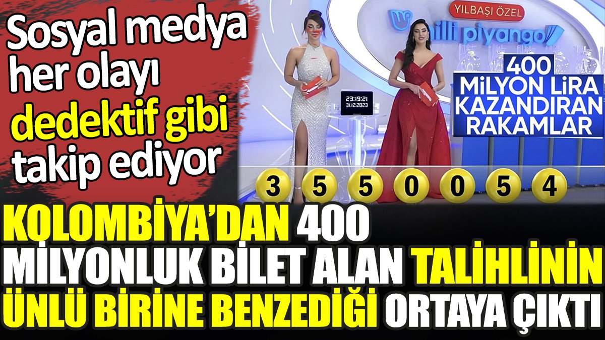 Kolombiya'dan 400 milyonluk bilet alan talihlinin ünlü birine benzediği ortaya çıktı. Sosyal medya her olayı dedektif gibi takip ediyor