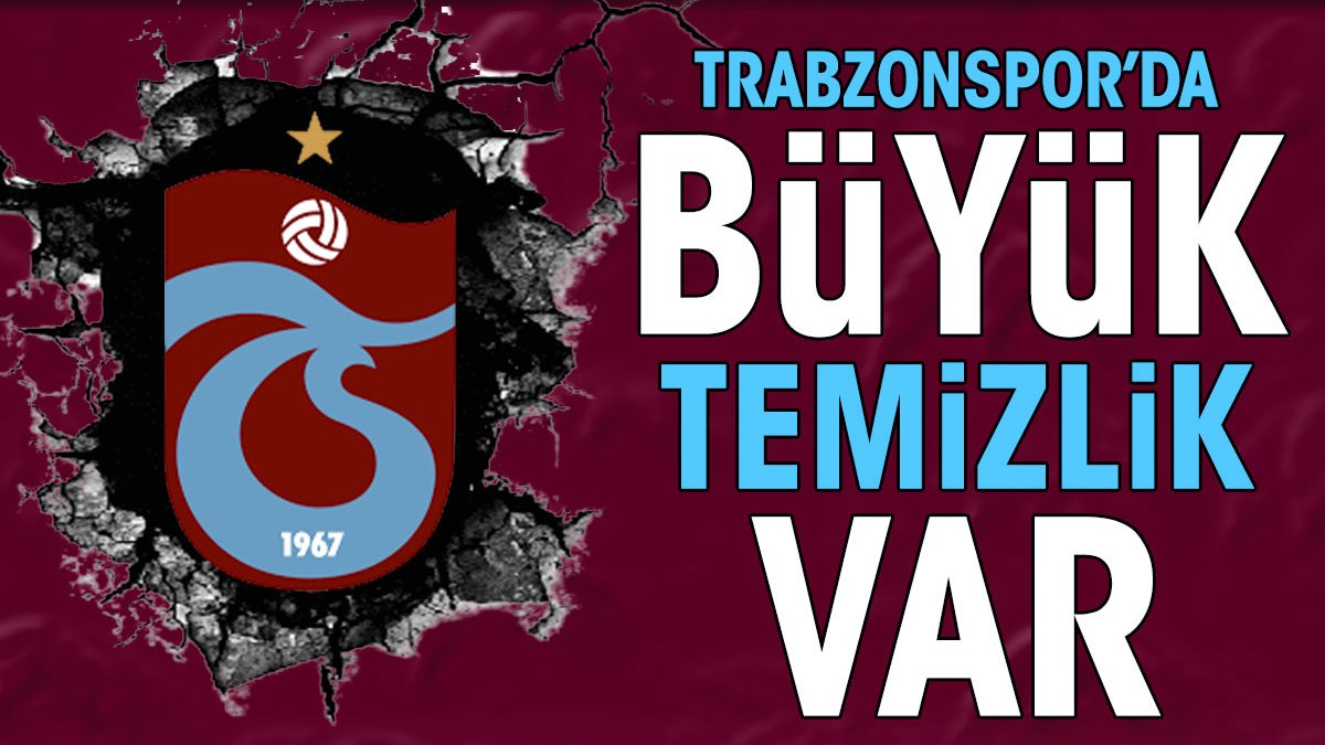 Trabzonspor'da büyük temizlik! 6 futbolcunun bileti kesildi